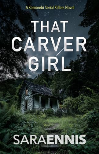 That Carver Girl (Komorebi Serial Killers #9)