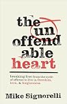The Unoffendable ...