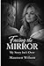 Facing the Mirror: My Story Isn't Over