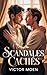 SCANDALES CACHÉS (French Edition)