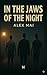 In the jaws of the night (The Shadows Empire Book 2)
