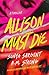 Allison Must Die: A Thriller