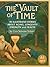 The Vault of Time: 40 Illustrated Stories About Aging, Longevity, Strength, and Health