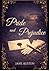Pride and Prejudice By Jane Austen: Illustrated with Chapter Summaries and a Character Guide