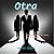 Otra: Una historia de amor, odio y poder (Spanish Edition)