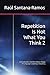 Repetition Is Not What You Think 2: Internalization and the Hidden Stage of Language Learning | Volume 5 (Spanish for English Speakers)