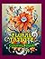 FLORAL TRIBUTE: COLORING BOOK
