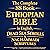 The Complete 88 Book Ethiopian Bible in English, Dead Sea Scrolls & Nag Hammadi Scriptures: Including the Books of Enoch (1-3), the Watchers, Giants, and Rare Apocrypha with Extensive Commentary