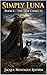Simply Luna: Book 6 - The Tide Comes In