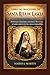LIBRO DE ORACIONES DE SANTA RITA DE CASCIA: Poderosas oraciones, novenas y devoción al santo patrón de las causas imposibles. (Spanish Edition)