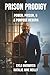 Prison Prodigy: Power, Prison, & a Purpose Reborn