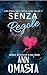 Senza Regole: Un romance piccante con triangolo amoroso (Serie Gemelli Davis: Doppio Amore Vol. 1) (Italian Edition)