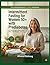Intermittent Fasting for Women 50+ with Prediabetes: 12-Week Carb-Smart Meal Plan with Recipes, Grocery Lists & Trackers for Better Blood Sugar and Energy