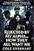 Rejected by My Alpha… Now They All Want Me: A Dark Paranormal Romance of Rejection, Obsession, and Multiple Fated Mates