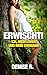 Erwischt! Ich, mein Lover und mein Ehemann (Kurz und spritzig für zwischendurch) (German Edition)