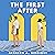 The First After