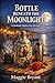 Bottle Beneath the Moonlight: A Seabrook Harbor Cozy Mystery (Cozy Mysteries)