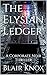The Elysian Ledger: A Corporate Noir Thriller