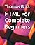HTML For Complete Beginners