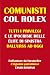 Comunisti col Rolex: Tutti ...