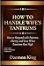 How to Handle Wife's Tantrums: How to Respond with Patience, Clarity, and Love When Emotions Run High