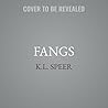 Fangs