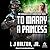 To Marry A Princess (The Chronicles of Cornu Series)