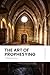 The Art of Prophesying: In Modern, Updated English (Easy to Read)