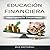 Educación financiera e a inteligencia emocional (RIQUEZA INTELIGENTE) (Spanish Edition)