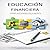 Educación financiera: Cómo entender fácilmente (RIQUEZA INTELIGENTE) (Spanish Edition)