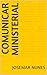 COMUNICAR MINISTERIAL (Portuguese Edition)