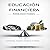Educación financiera para Doctores: Construye riqueza y asegura su futuro. (RIQUEZA INTELIGENTE) (Spanish Edition)