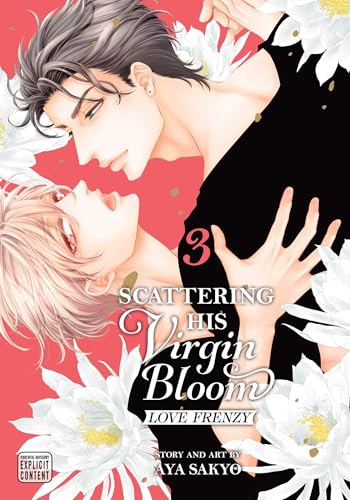 Scattering His Virgin Bloom: Love Frenzy, Vol. 3 (Paperback)