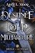 Destinée Au Loup Milliardaire (Omégas : La Traque, #4)