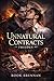 Unnatural Contracts Trilogy: The Complete MM Monster Romance Trilogy (The Unnatural Contracts Trilogy)