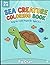 Sea Creature Coloring Book:...