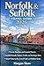 Norfolk and Suffolk Travel Guide 2026: Explore Breathtaking Beaches, Cultural Landmarks, Nature Trails and Authentic Local Experiences Across East England