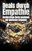Deals durch Empathie: Hochkarätige Deals gewinnen mit taktischer Empathie (German Edition)