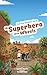 My Superhero with wheels: Our True Story