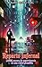 Reparto Infernal: LitRPG oscura de supervivencia en una ciudad pesadilla (Spanish Edition)