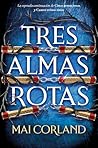 Tres almas rotas