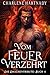 Von Feuer Verzehrt (Die Drachentribute 4) (German Edition)