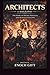 ARCHITECTS: A BIOGRAPHY: THE STORY OF SOUND, STRUGGLE, AND MUSICAL EVOLUTION