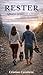 RESTER: Quand le cancer s’invite dans le couple (French Edition)