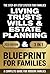 The Living Trust & Estate Planning Blueprint for Families: The Step-by-Step System to Avoid Probate, Protect Your Heirs, Minimize Taxes, and Secure Generational Wealth Without Attorney Fees