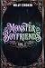 Monster Boyfriends Vol. 2: Books 5-8: A Spicy MM Shifter Romance Anthology