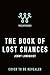 The Book of Lost Chances