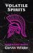 Volatile Spirits (Sweat & I...