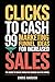 From Clicks to Cash: 99 Marketing Funnel Ideas for Increased Sales