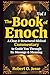 The Book of Enoch Vol 1: A Clear & Structured Biblical COMMENTARY to Guide You Through Its Message & Meaning